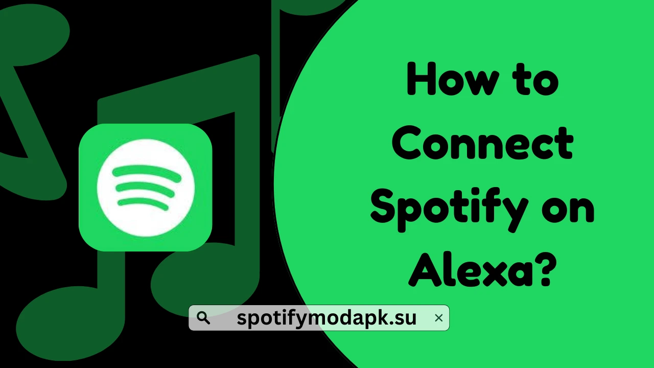 How to Connect Spotify on Alexa
