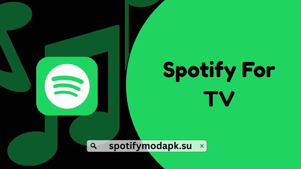 Spotify For TV