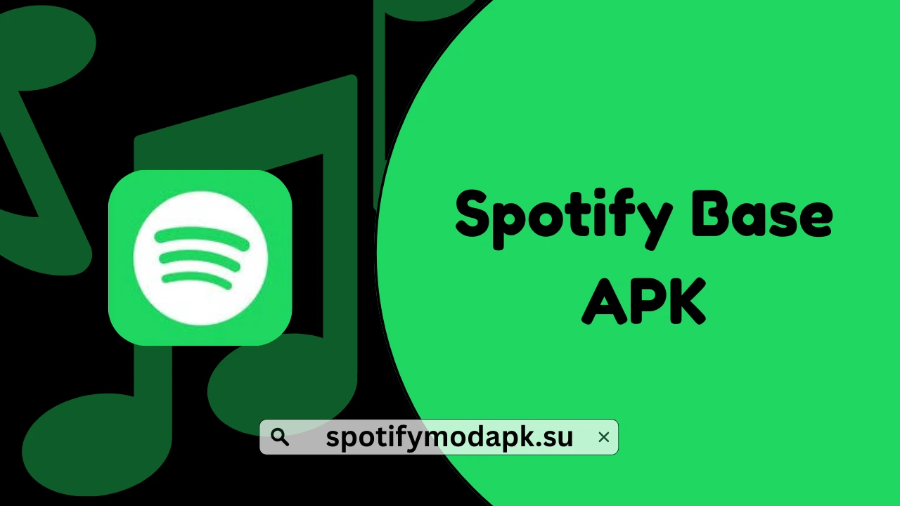 Spotify Base APK
