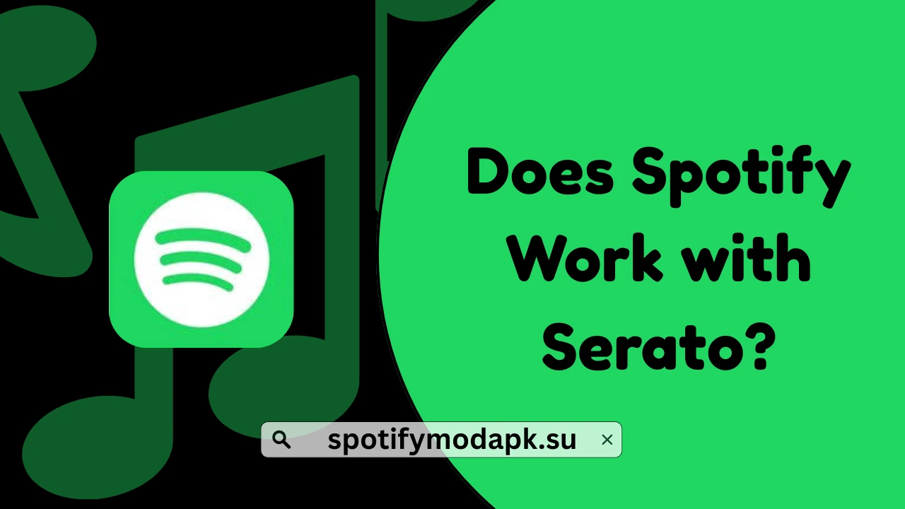 Does Spotify Work with Serato