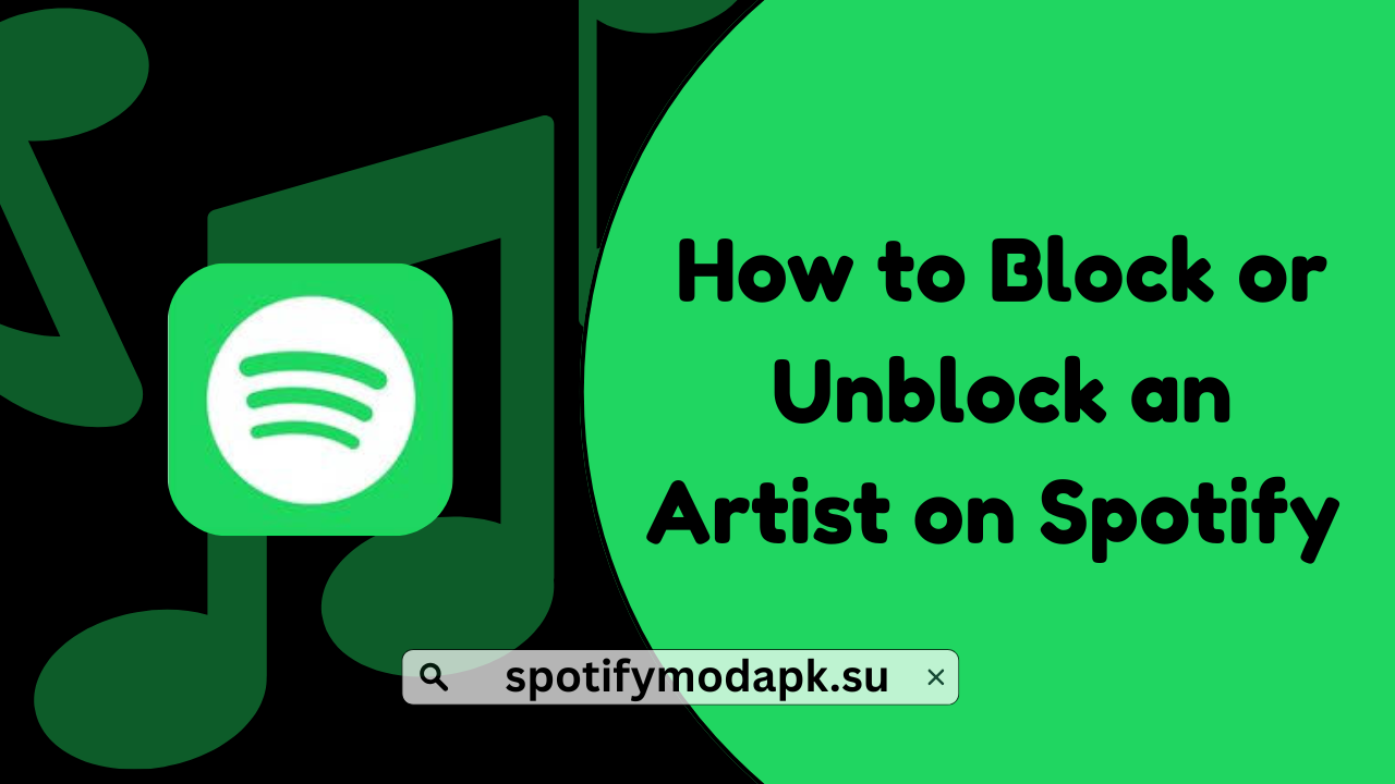 How to Block or Unblock an Artist on Spotify