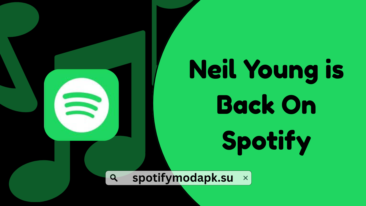 Neil Young is Back On Spotify