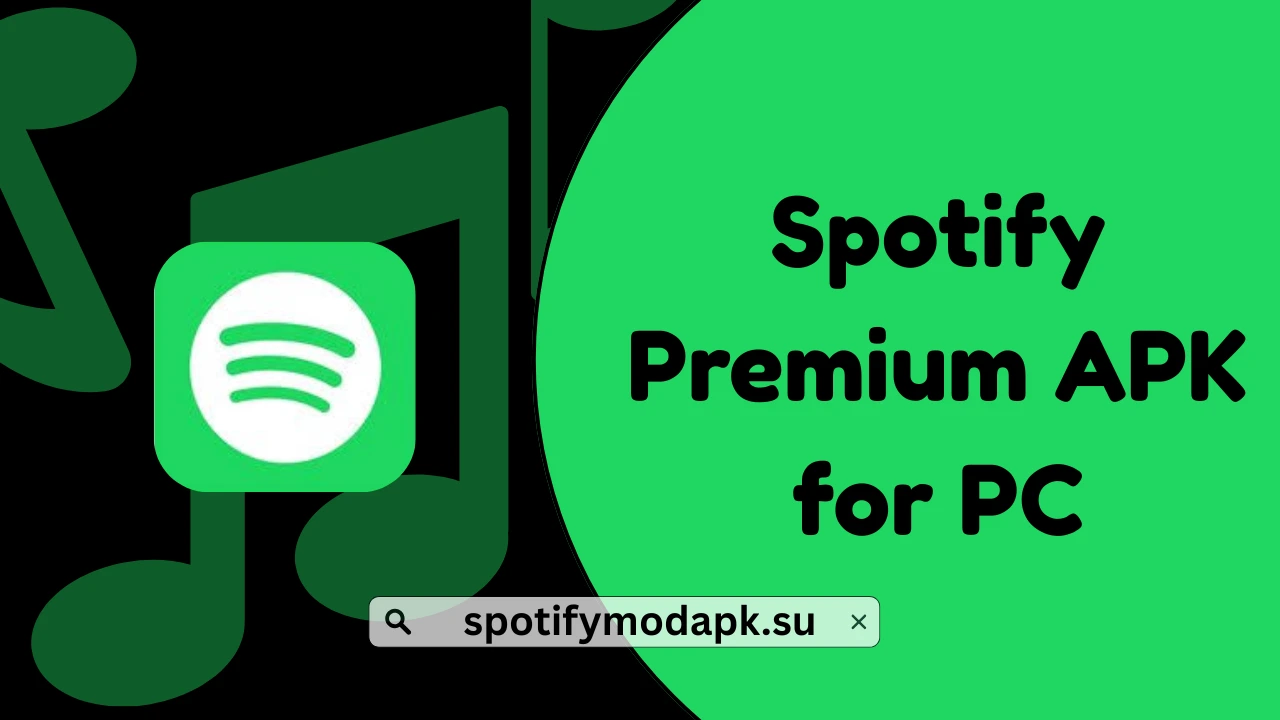 Spotify Premium APK for PC
