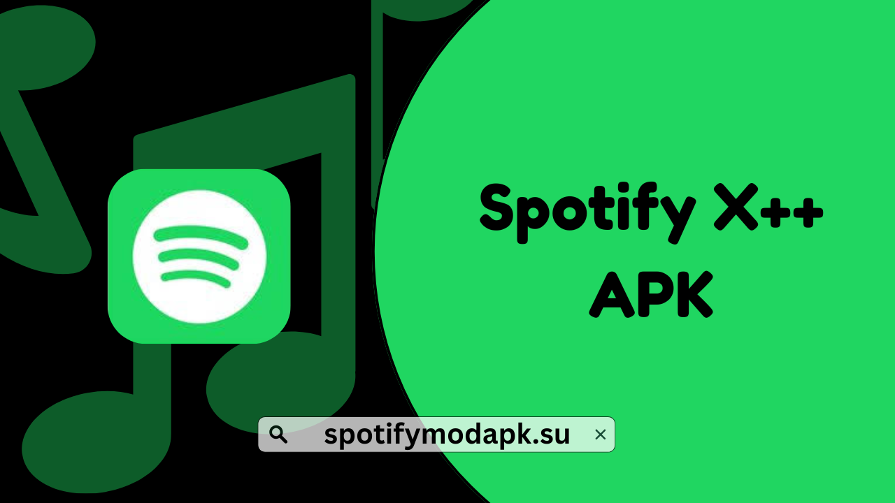 Spotify X++ APK